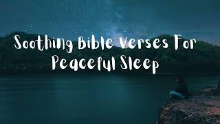 Find Your Calm  Soothing Bible Verses for Sleep  Sleep with Gods Word  Bible Verses for Sleep [upl. by Nylsirhc]