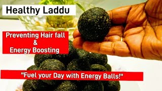 Healthy Balls For Preventing Hair fall amp Energy boosting Ep 455 [upl. by Ennayt870]