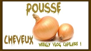 Weekly vlog capilaire 1  Masque activateur de pousse [upl. by Aimik110]