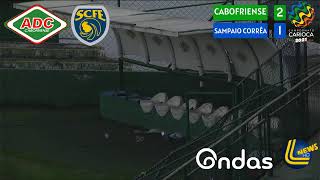 CABOFRIENSE X SAMPAIO CORRÊA COM SIDNEI MARINHO E A EQUIPE DO AGITO ESPORTIVO DIRETO DO CORREÃO [upl. by Munshi868]