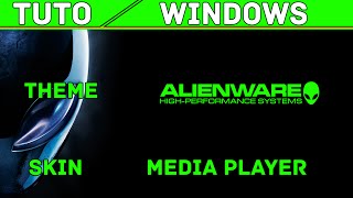 Tuto  Installer Thème Alienware  Skin Media Player  AMH [upl. by Couq]