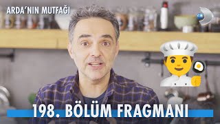 Ardanın Mutfağı 198 Bölüm Fragmanı [upl. by Rokach977]