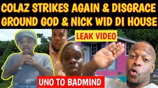 BREAKING COLAZ SMITH TV STRIKES AGAIN amp ATTACK GROUND GOD LIFESTYLE amp NICK VLOG WID DI HOUSE WICKID [upl. by Rosenbaum708]