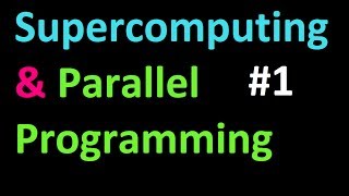 Getting MPI4py and MPI tutorial Supercomputing and Parallel Programming in Python and MPI 1 [upl. by Eiramlehcar]