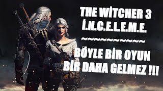 The Witcher 3 Wild Hunt İnceleme [upl. by Ocicnarf]