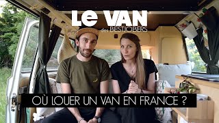 OÙ LOUER UN VAN EN FRANCE [upl. by Eyma386]