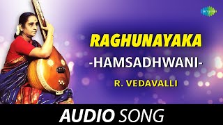 Raghunayaka  Hamsadhwani  R Vedavalli  Tamil Carnatic Music [upl. by Giulio728]