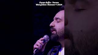 Jiyan Arjîn  Yaran Wesyetim  Konser © 2024 [upl. by Ahsieyt]