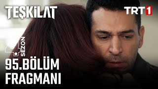 Teşkilat 95 Bölüm Fragmanı trt1 [upl. by Toille]