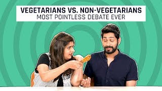 MensXP Vegetarians VS Non Vegetarians  The Most Pointless Debate Ever [upl. by Gerge]