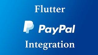 Paypal Payment Integration With Flutter App and Backend [upl. by Ydde]