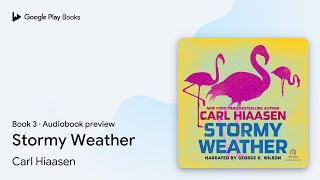 Stormy Weather by Carl Hiaasen · Audiobook preview [upl. by Nahama]