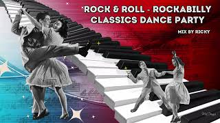 Rock amp Roll  Rockabilly Classics Dance Party Mix  Best Oldies and Modern Songs Vol 3 [upl. by Saretta]