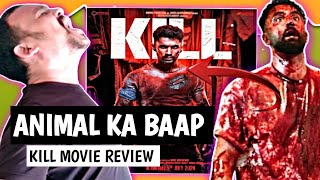 KILL FULL MOVIE REVIEWANIMAL KA BAAPLAKSHAYRAGHAVKILL HINDI MOVIE REVIEW [upl. by Deehan]