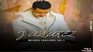 J Alvarez  Mejores Canciones Vol 1 [upl. by Jordanna559]