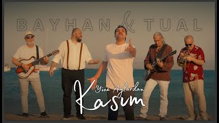 Bayhan amp Tual  Yine Aylardan Kasım Official Video [upl. by Debee184]