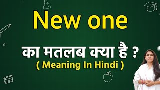 New one meaning in hindi  New one ka matlab kya hota hai  Word meaning [upl. by Rubbico451]