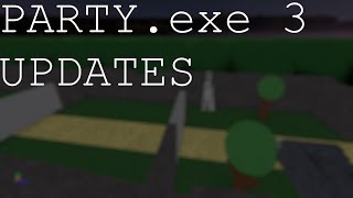 PARTYexe 3 New Desert World [upl. by Isnan]