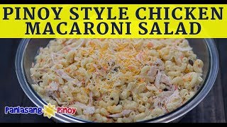 Pinoy Style Chicken Macaroni Salad [upl. by Nnylahs]