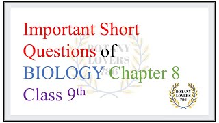 Biology Class 9 chapter 8 important short questions [upl. by Hollerman]