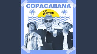 Copacabana Remix [upl. by Doomham]