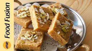 Besan ki Barfi Recipe by Food Fusion [upl. by Hedve]