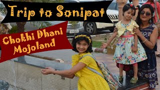 Trip to Chokhi Dhani Mojoland Sonipat  VLOG  Cute Sisters [upl. by Ahsoet]