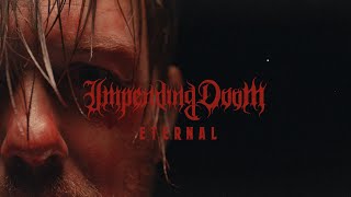 Impending Doom  ETERNAL Official Music Video [upl. by Yelekreb650]