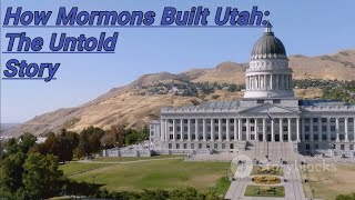 How Mormons Built Utah The UntoldStory [upl. by Nichola]