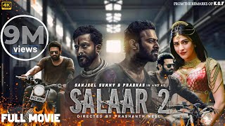 Salaar Part 2 Full Movie In Hindi Dubbed  Prabhas Prithviraj S Shruti Haasan  2024 New Movie [upl. by Islaen]