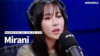 미란이Mirani  Tic Tac Lambo LIVE RAPHOUSE ON AIR EP119 [upl. by Nyleahcim]