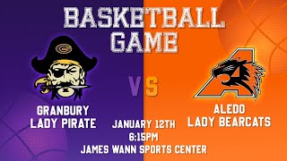 Aledo Lady Bearcats vs Granbury Lady Pirates  Granbury High School Basketball [upl. by Holmes]