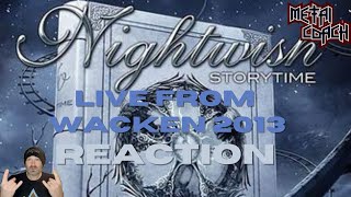 Nightwish  Storytime Live Wacken 2013  Reaction [upl. by Ailima]