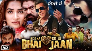 Kisi Ka Bhai Kisi Ki Jaan Full HD 1080p Movie OTT Explanation  Salman Khan  Pooja H  Venkatesh [upl. by Yekcor]