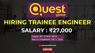 Quest Global OffCampus Recruitment Drive 2024  Freshers Hiring  Eligibility Criteria amp Salary [upl. by Eiramnaej]