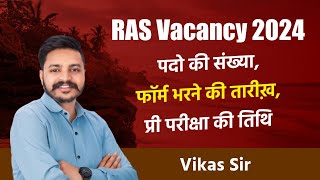 RAS New Vacancy 2024  RAS 2024 Notification  RAS 2024 Selection Strategy by Vikas Sir [upl. by Leissam908]