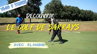 vlog golf de Sarrays [upl. by Harbed]