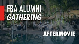 The FBA Alumni Gathering Aftermovie 2023 [upl. by Cummine704]