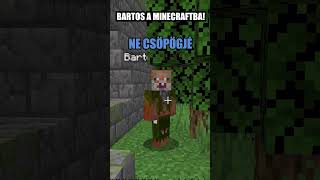 BARTOS A MINECRAFTBAN😱🧔 magyar vicces minecraft [upl. by Hedve]