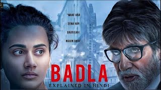 Badla 2019 Movie Explained In Hindi  Ending Explained  Filmi Cheenti [upl. by Anisah]