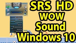 🔊SRS WOW HD Sound for any Windows 10 PC  SRS Premium Sound  SRS TruSurround HD  SRS Headphone [upl. by Adiaj397]