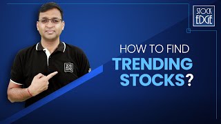 How to find Profitable Trending Stocks using StockEdge  Your Stock Market Edge  4  SelfIsSmart [upl. by Madel78]