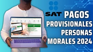 Paso a Paso Declaración de Impuestos Federales para Personas Morales SAT 2024 [upl. by Arotal]