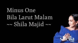 Minus One Bila Larut Malam Sheila Majid [upl. by Thaddus]