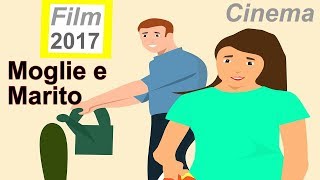 Moglie e marito FILM italiano 2017 [upl. by Ynove]