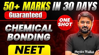 50 Marks Guaranteed CHEMICAL BONDING  Quick Revision 1 Shot  Chemistry for NEET [upl. by Borchert510]