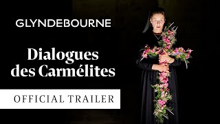 Dialogues des Carmélites  Official trailer  Glyndebourne [upl. by Brownson933]