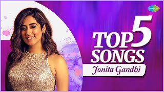 Top 5 Songs of Jonita Gandhi  Speaker Phat Jaaye  Lag Ja Gale  Best of Jonita Gandhi Playlist [upl. by Ettennig204]