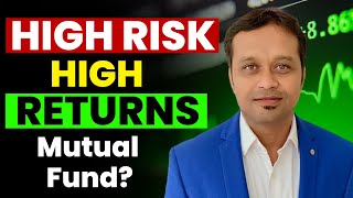 quotHigh Risk Mutual Funds Can They Really Boost Your Wealthquot [upl. by Lewie]