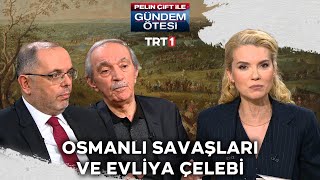 Evliya Çelebi Osmanlı ordusuyla hangi savaşlara katıldı  gundemotesi 405 Bölüm [upl. by Eseryt525]